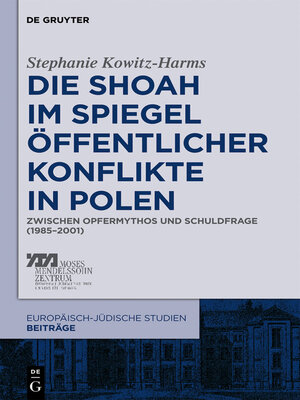 cover image of Die Shoah im Spiegel öffentlicher Konflikte in Polen